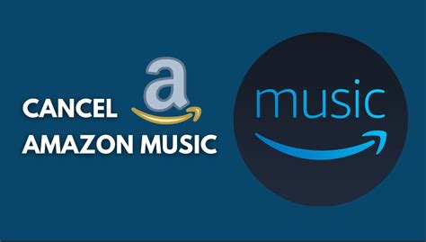 how to cancel your amazon music subscription and enhance your music streaming experience