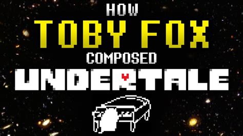 What Does Toby Fox Use to Make Music? An Insight into His Creative Process